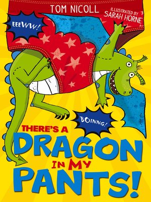 cover image of There's a Dragon in my Pants!